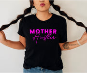 Mother Hustler Unisex T-Shirt