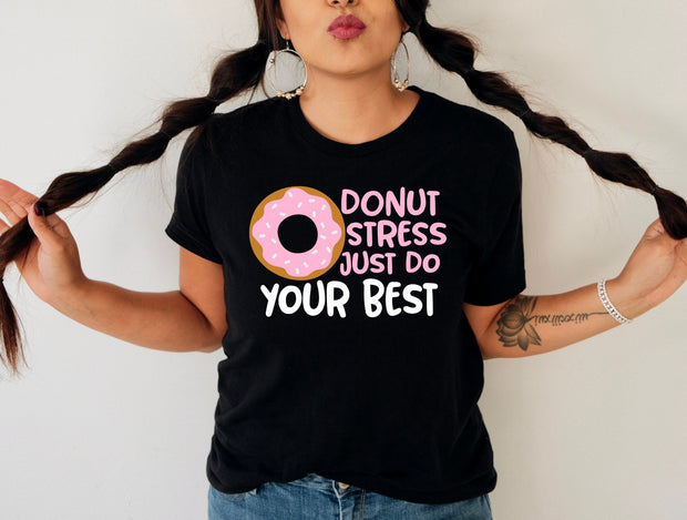 DONUT Stress Just D Your Best