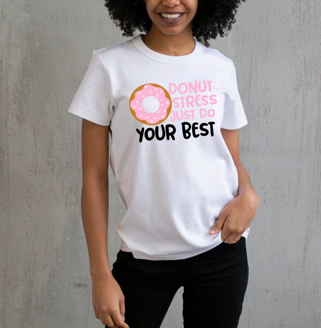 DONUT Stress Just D Your Best