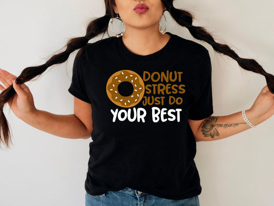 DONUT Stress Just D Your Best