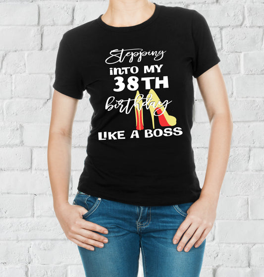 Stepping into my Birthday Unisex T-Shirt (custom)