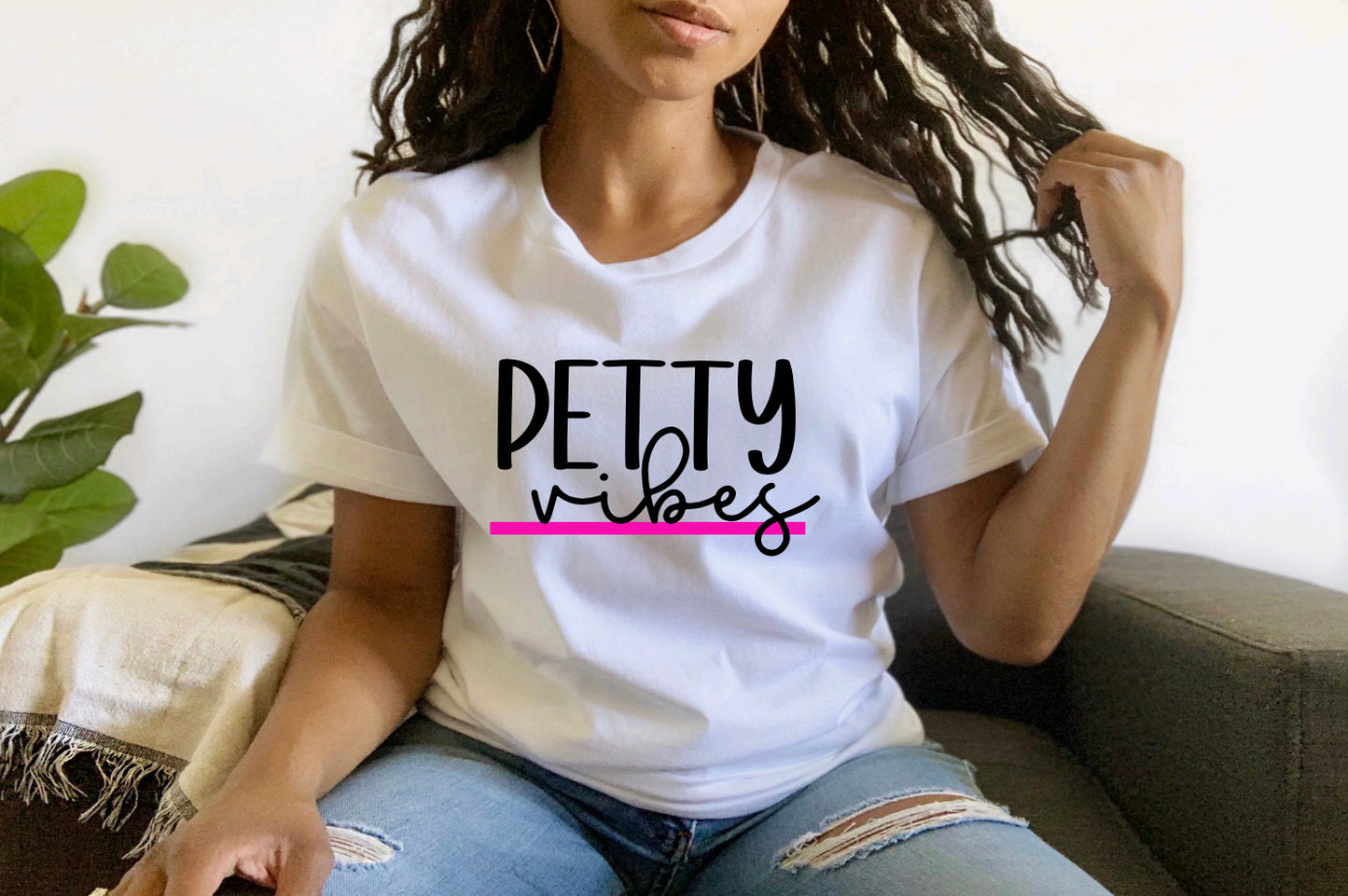 Petty Vibes