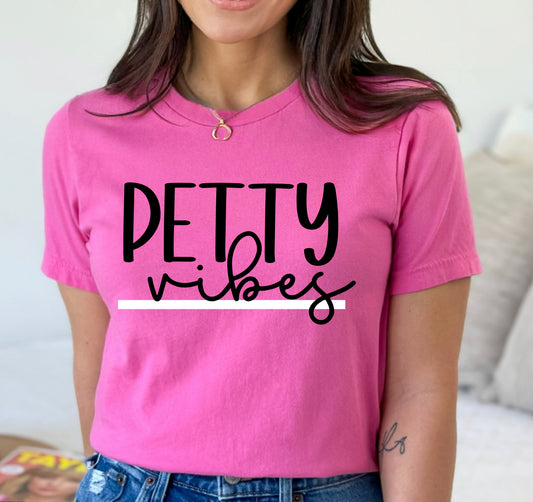Petty Vibes