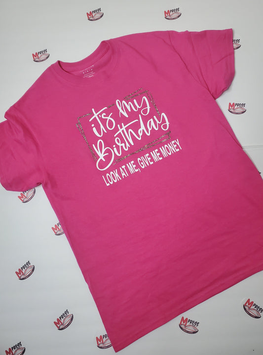 MPRESS Shirts It's My Birthday Unisex T-Shirt